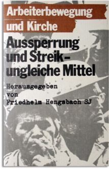 Aussperrung und Streik - ungleiche Mittel