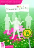 Arbeits- und Lesebuch 2014 - "Sinnvoll Leben"