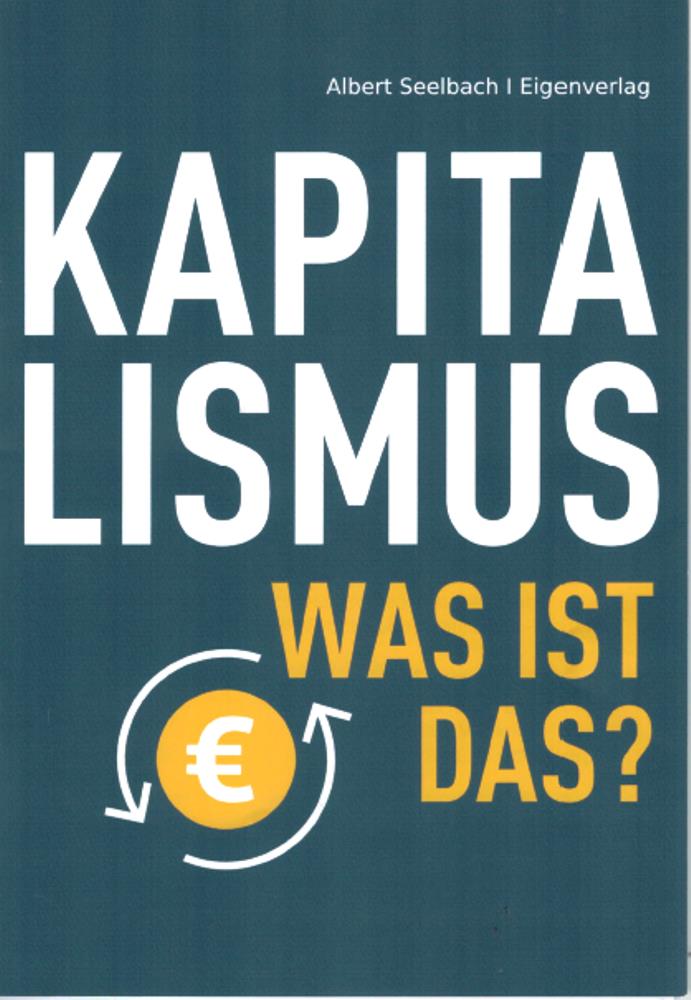 Kapitalismus - Was ist das?