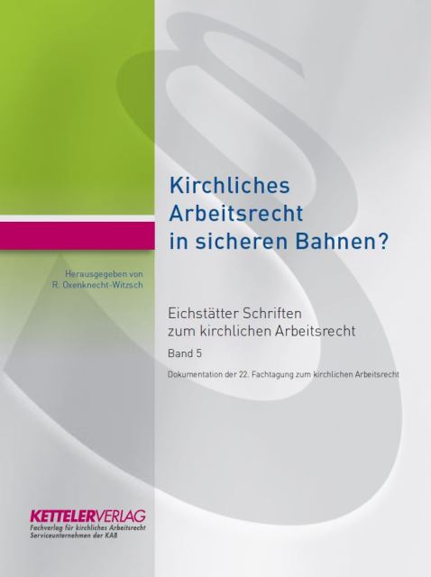 Eichstätter Schriften zum kirchlichen Arbeitsrecht 2019