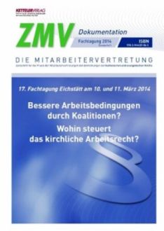 Bessere Arbeitsbedingungen durch Koalition? / ZMV-Fachtagung 2014